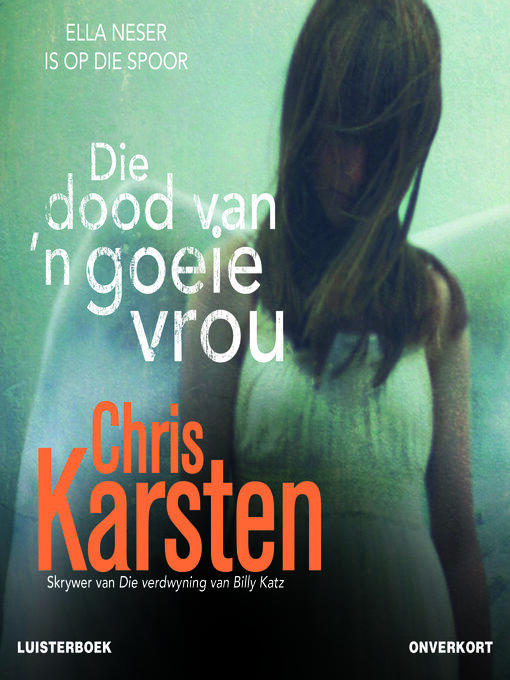 Title details for Die dood van 'n goeie vrou by Chris Karsten - Wait list